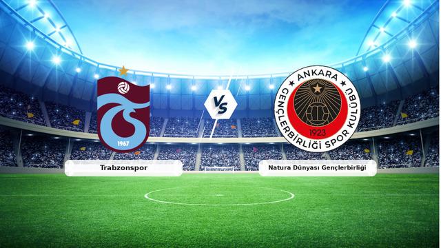 CANLI | Trabzonspor – Natura Dünyası Gençlerbirliği maç anlatımı! Maç ne zaman? Saat kaçta ve hangi kanalda? – 17 Mayıs 2026